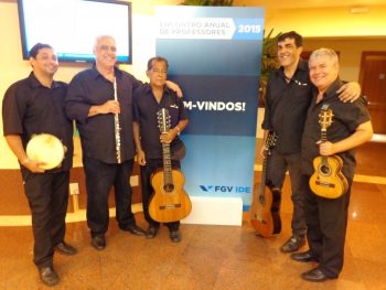 FGV “Encontro Anual de Professores” no Rio de Janeiro e em São Paulo. Apresentação do grupo Choro na Praça, para a Fundação Getúlio Vargas